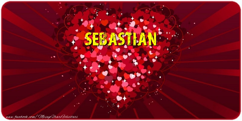  Felicitari de dragoste - ❤️❤️❤️ Inimioare | Sebastian