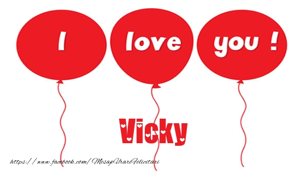  Felicitari de dragoste -  I love you Vicky