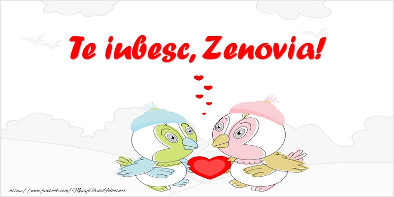  Felicitari de dragoste - Haioase | Te iubesc, Zenovia!