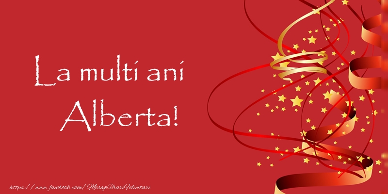 Felicitari de la multi ani - Confetti | La multi ani Alberta!