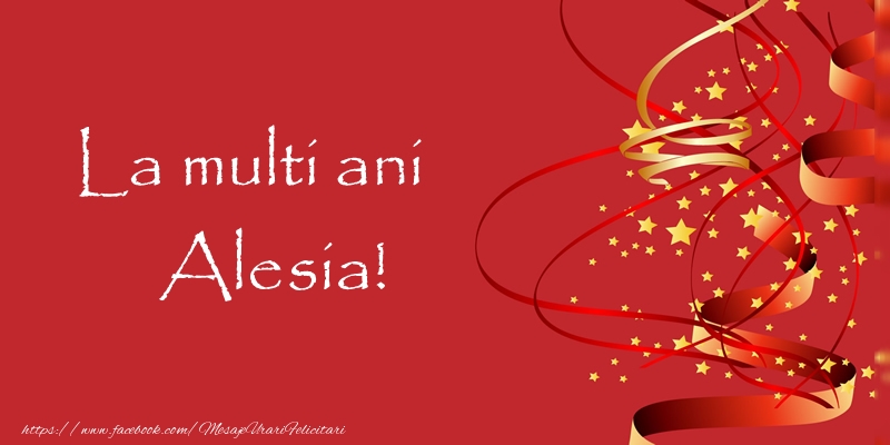 Felicitari de la multi ani - Confetti | La multi ani Alesia!