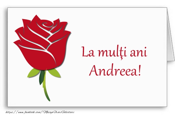  Felicitari de la multi ani - Flori | La multi ani Andreea!