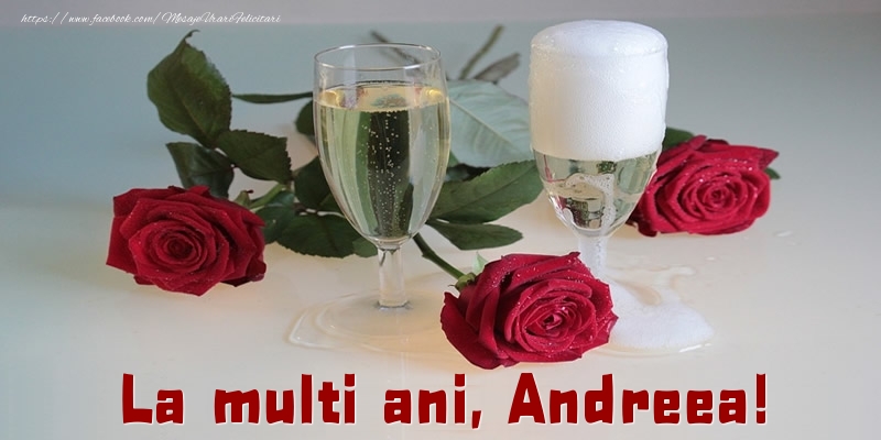  Felicitari de la multi ani - Trandafiri | La multi ani, Andreea!