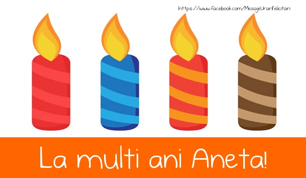 Felicitari de la multi ani - Lumanari | La multi ani Aneta!