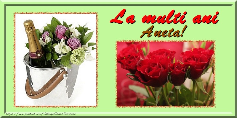  Felicitari de la multi ani - Flori & Trandafiri & 1 Poza & Ramă Foto | La multi ani Aneta
