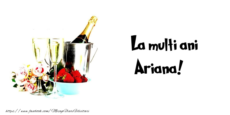  Felicitari de la multi ani - Flori & Sampanie | La multi ani Ariana!