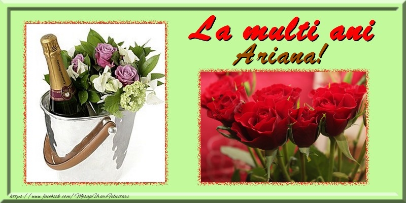  Felicitari de la multi ani - Flori & Trandafiri & 1 Poza & Ramă Foto | La multi ani Ariana