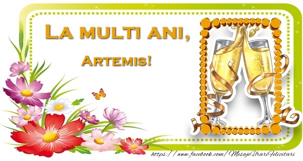 Felicitari de la multi ani - Flori & 1 Poza & Ramă Foto | La multi ani, Artemis!