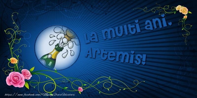 Felicitari de la multi ani - Flori & 1 Poza & Ramă Foto | La multi ani, Artemis!