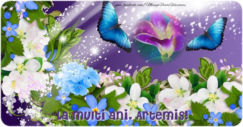Felicitari de la multi ani - Flori & 1 Poza & Ramă Foto | La multi ani Artemis,