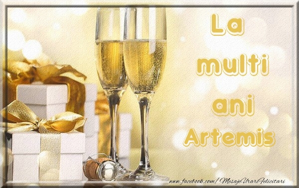 Felicitari de la multi ani - La multi ani Artemis