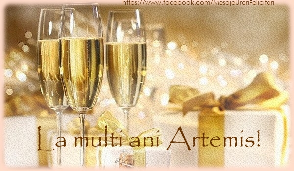 Felicitari de la multi ani - Sampanie | La multi ani Artemis!