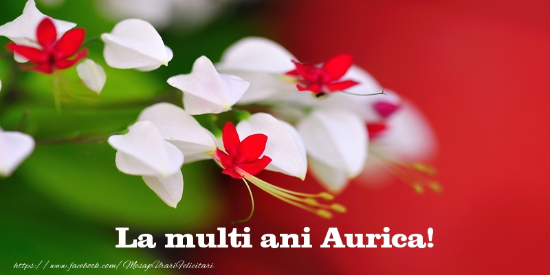  Felicitari de la multi ani - Flori | La multi ani Aurica!