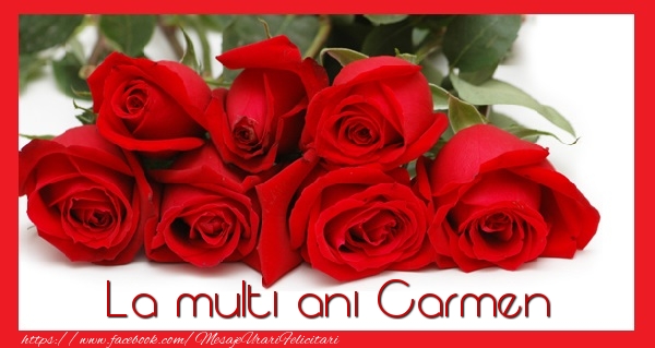  Felicitari de la multi ani - Flori | La multi ani Carmen