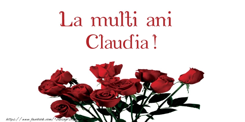  Felicitari de la multi ani - Flori | La multi ani Claudia!