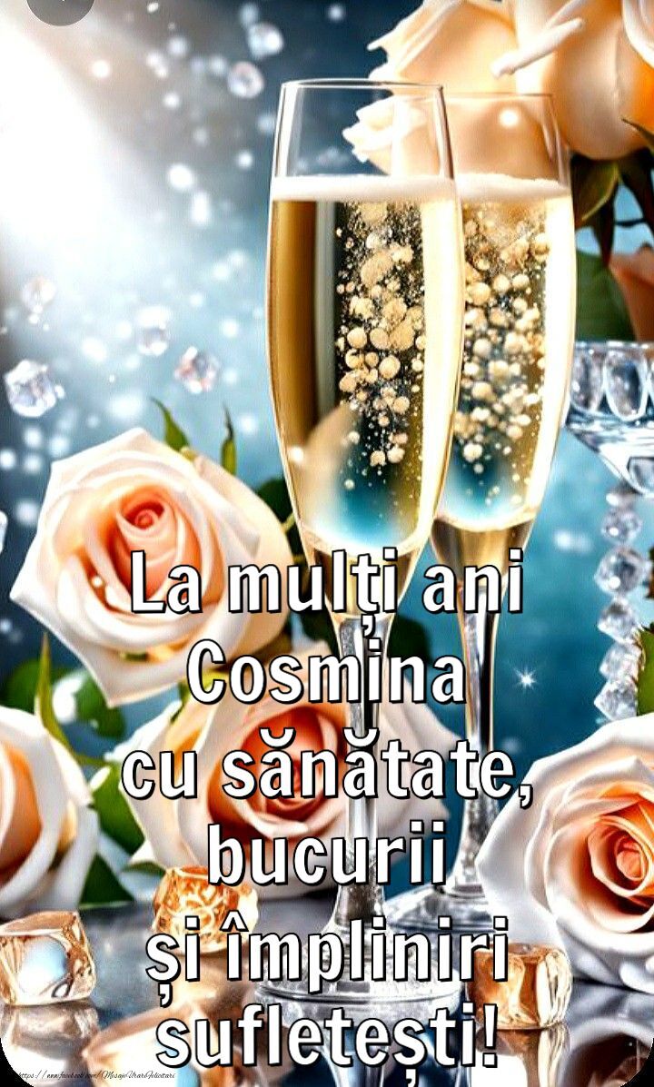 poze cu la multi ani cosmina Felicitare cu sampanie cu nume