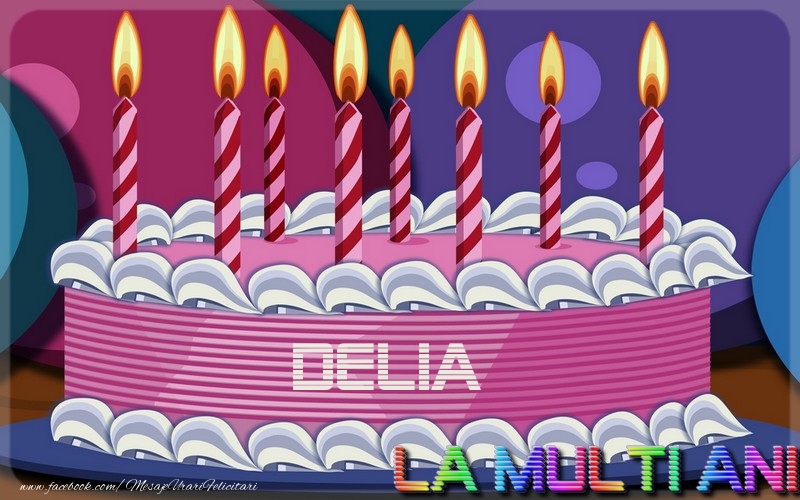  Felicitari de la multi ani - Tort | La multi ani, Delia