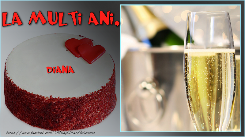  Felicitari de la multi ani - ❤️❤️❤️ Inimioare & Tort & 1 Poza & Ramă Foto | La multi ani, Diana!