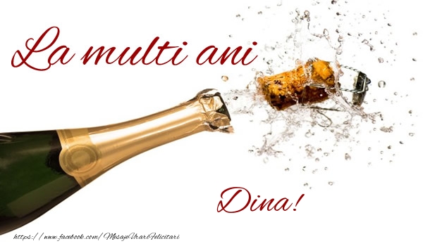  Felicitari de la multi ani - Sampanie | La multi ani Dina!