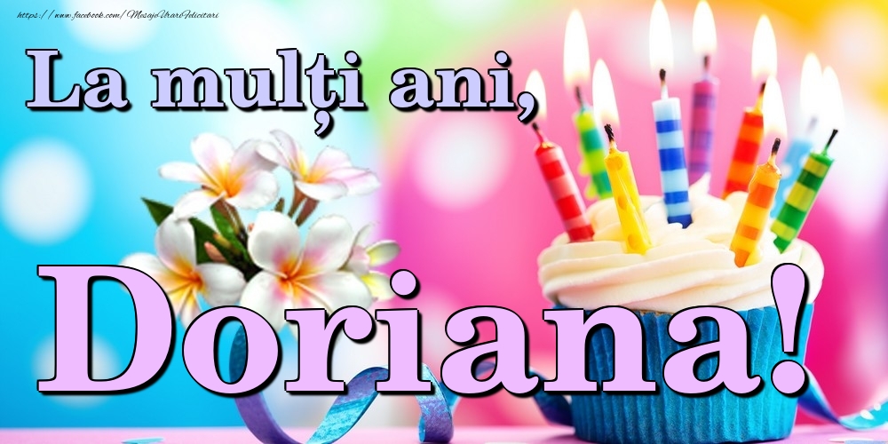  Felicitari de la multi ani - Flori & Tort | La mulți ani, Doriana!