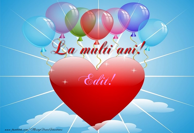 Felicitari de la multi ani - ❤️❤️❤️ Baloane & Inimioare | La multi ani, Edit!