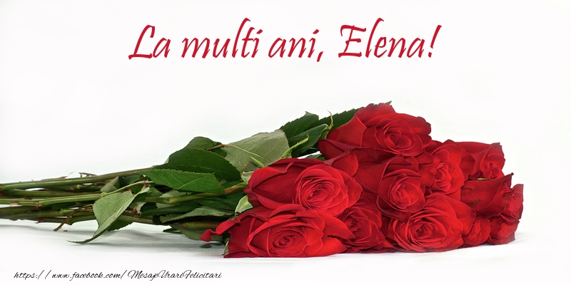 La multi ani La multi ani, Elena!