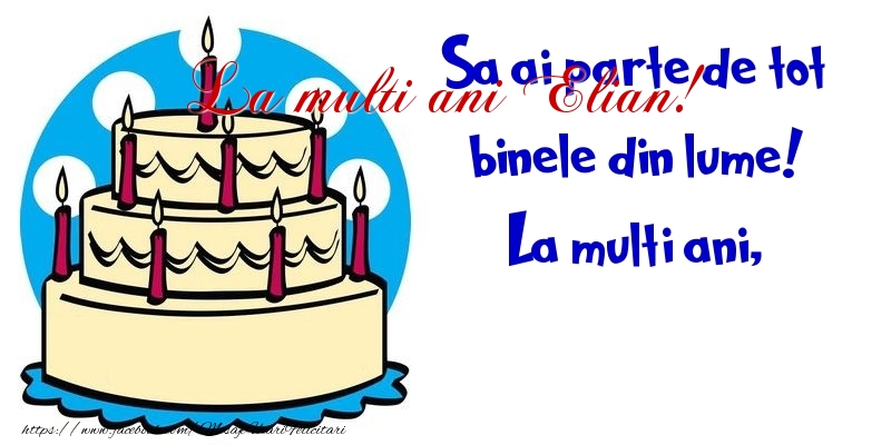  Felicitari de la multi ani - Sampanie | La multi ani Elian!