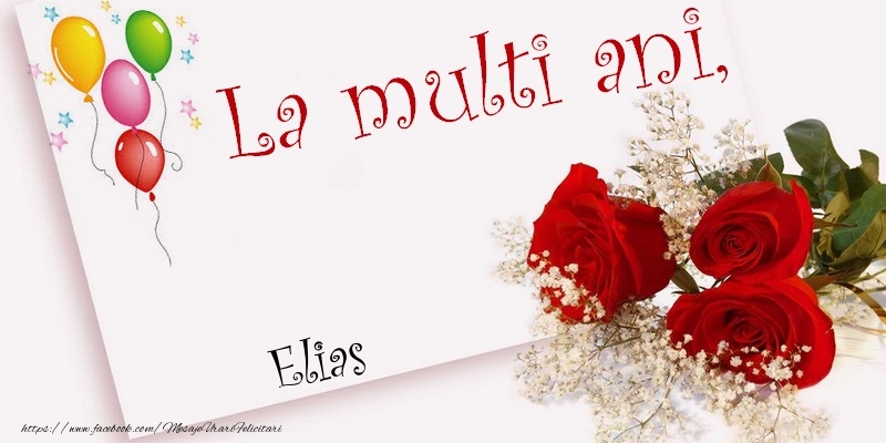  Felicitari de la multi ani - Flori | La multi ani, Elias