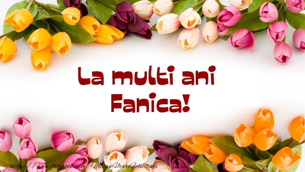  Felicitari de la multi ani - Flori | La multi ani Fanica!