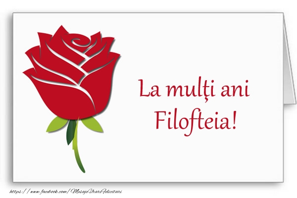 Felicitari de la multi ani - La multi ani Filofteia!