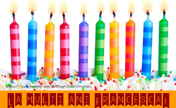 Felicitari de la multi ani - Lumanari | La multi ani Francesca!