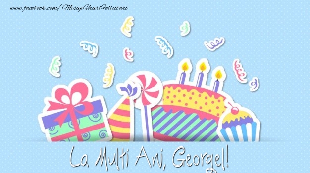  Felicitari de la multi ani - Tort | La multi ani, Georgel!