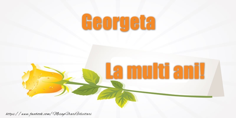  Felicitari de la multi ani - Flori | Pentru Georgeta La multi ani!