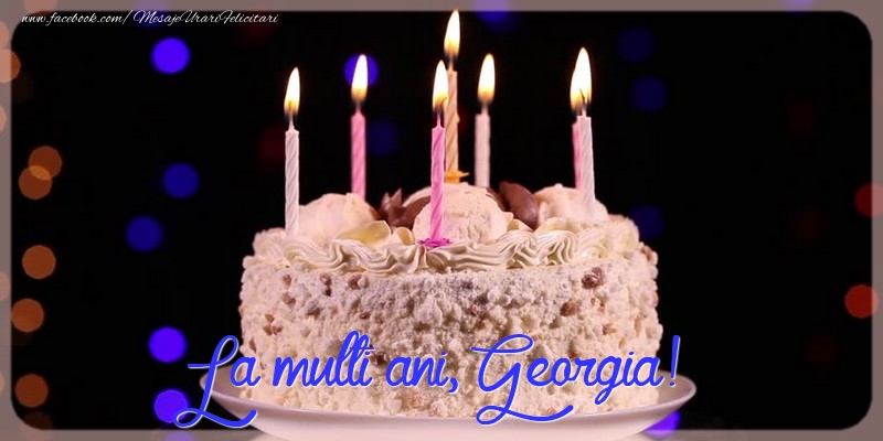 Felicitari de la multi ani - Tort | La multi ani, Georgia!