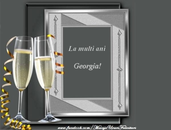 Felicitari de la multi ani - Sampanie | La multi ani Georgia