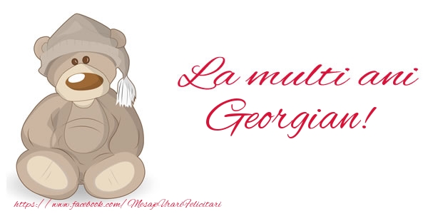 Felicitari de la multi ani - Ursuleti | La multi ani Georgian!