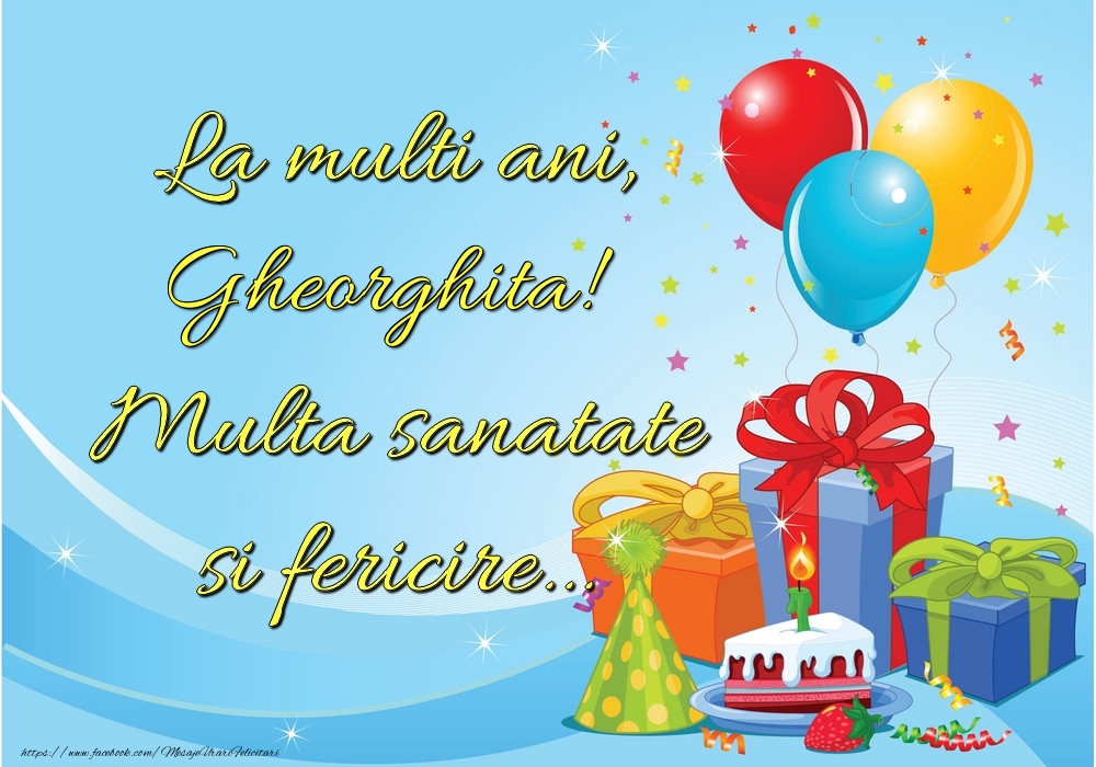  Felicitari de la multi ani - Tort | La mulți ani, Gheorghita! Multă sănătate și fericire...