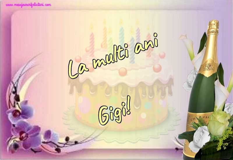  Felicitari de la multi ani - Sampanie | La multi ani Gigi!