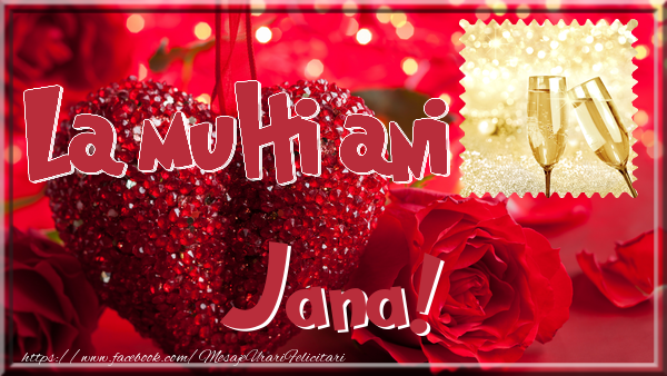 Felicitari de la multi ani - La multi ani Jana