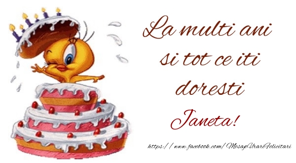 Felicitari de la multi ani - Tort | La multi ani si tot ce iti doresti Janeta!