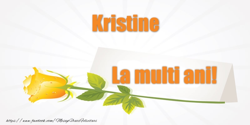  Felicitari de la multi ani - Flori | Pentru Kristine La multi ani!