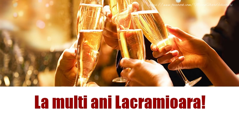  Felicitari de la multi ani - Sampanie | La multi ani Lacramioara!
