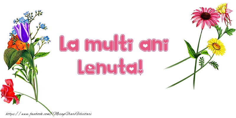  Felicitari de la multi ani - Flori | La multi ani Lenuta!