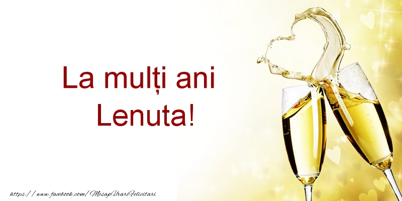  Felicitari de la multi ani - Sampanie | La multi ani Lenuta!