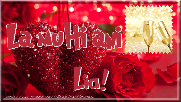 Felicitari de la multi ani - La multi ani Lia