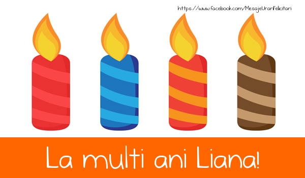 Felicitari de la multi ani - Lumanari | La multi ani Liana!