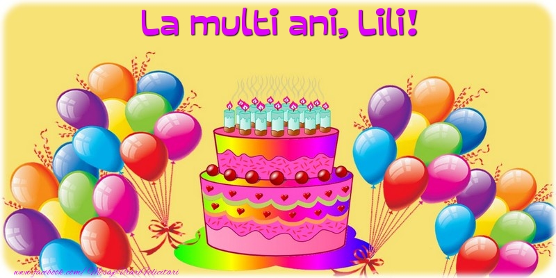  Felicitari de la multi ani - Baloane & Tort | La multi ani, Lili!