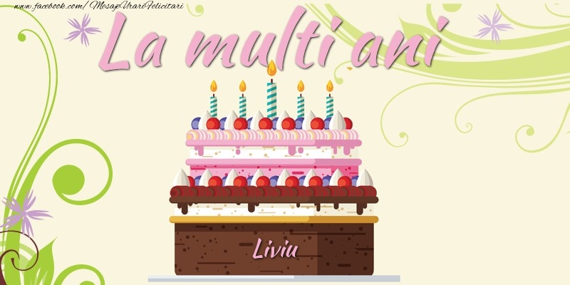  Felicitari de la multi ani - Tort | La multi ani, Liviu!