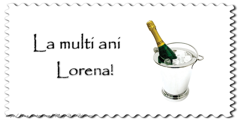  Felicitari de la multi ani - Sampanie | La multi ani Lorena!