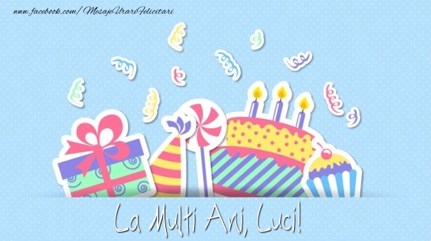 Felicitari de la multi ani - La multi ani, Luci!